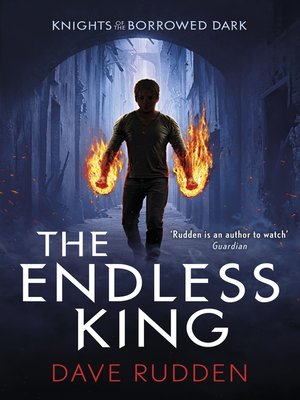 cover image of The Endless King (Knights of the Borrowed Dark Book 3)